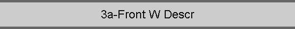 3a-Front W Descr