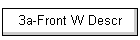 3a-Front W Descr