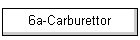 6a-Carburettor
