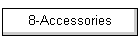 8-Accessories