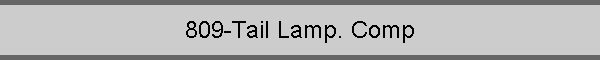 809-Tail Lamp. Comp