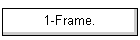 1-Frame.