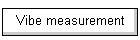 Vibe measurement